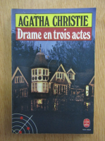 Agatha Christie - Drame en trois actes