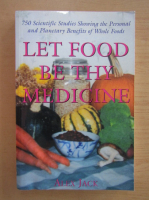 Alex Jack - Let The Food Be Thy Medicine