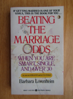 Barbara Lovenheim - Beating the Marriage Odds