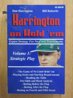 Dan Harrington - Harrington on Hold 'em (volumul 1)
