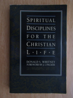 Donald S. Whitney - Spiritual Disciplines for the Christian Life