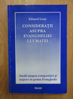 Eduard Lenz - Consideratii asupra Evangheliei lui Matei