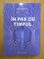 Elena Buica - In pas cu timpul