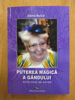 Elena Buica - Puterea magica a gandului