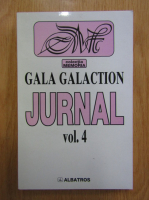 Gala Galaction - Jurnal (volumul 4)