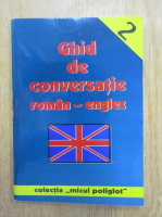 Ghid de conversatie roman-englez (volumul 2)