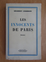 Gilbert Cesbron - Les innocents de Paris