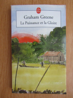 Graham Greene - La puissance et la gloire
