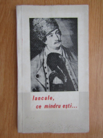 Iancule, ce mandru esti...