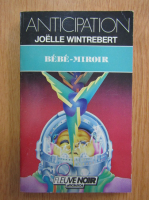 Joelle Wintrebert - Bebe-miroir
