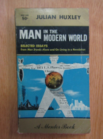Julian Huxley - Man in the Modern World