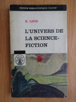 Anticariat: Kingsley Amis - L'univers de la science-fiction