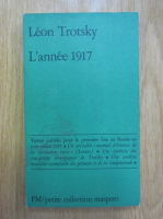 Leon Trotsky - L'annee 1917