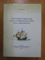 Luis de Matos - L'expansion portugaise dans la litterature latine de la renaissance