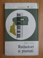 Mihai Pelin - Redactori si pianisti