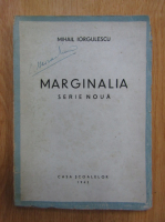 Anticariat: Mihail Iorgulescu - Marginalia