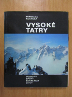 Miroslav Kukacka - Vysoke Tatry