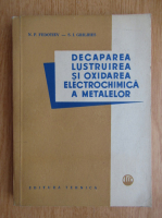 N. P. Fedotiev - Decaparea, lustruirea si oxidarea electrochimica a metalelor