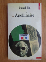 Pascal Pia - Apollinaire