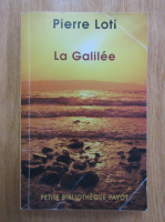 Pierre Loti - La Galilee