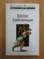 Racine - Andromaque