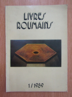 Revista Livres roumains, nr. 1, 1989