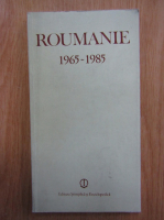 Roumanie 1965-1985. Dates essentielles