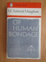 Somerset Maugham - Of Human Bondage