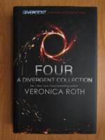 Veronica Roth - Four. A Divergent Collection