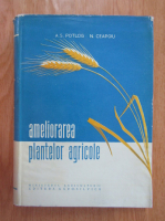 A. S. Potlog, Nichifor Ceapoiu - Ameliorarea plantelor agricole (volumul 2)