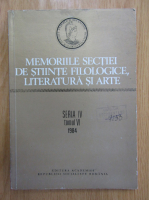 Alexandru Graur - Memoriile Sectiei de Stiinte Filologice, Literatura si Arte (volumul 6)