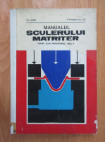 Aurel Leu, Ion Paraschiv - Manualul sculerului matriter pentru scoli profesionale, anul II