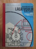 C. Dinescu - Manualul lacatusului mecanic din industria textila pentru scoli profesionale anii II si III