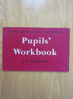 C. E. Eckersley - Pupils' Workbook