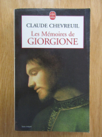 Claude Chevreuil - Les memoires de Giorgione