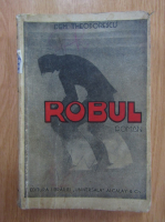 Anticariat: Dem. Theodorescu - Robul (1942)