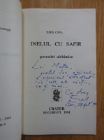 Emil Cira - Inelul cu safir (cu autograful autorului)