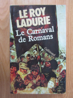 Emmanuel Le Roy Ladurie - Le Carnival de Romans