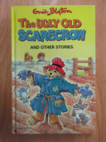 Enid Blyton - The Ugly Old Scarecrow