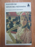 Fedor Dostoievsky - Netotchka Nezvanova