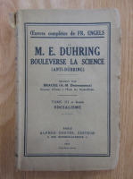 Friedrich Engels - M. E. Duhring. Bouleverse la science