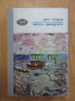 Geo Bogza - Tablo geografic