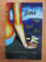 Georgiana Vaju - Don't cry, just fly