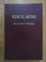 Kim Il Sung - Selected Works