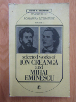 Kurt W. Treptow - Selected Works of Ion Creanga and Mihai Eminescu (volumul 1)