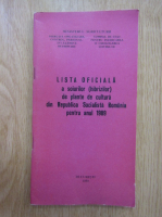 Lista oficiala a soiurilor de plante de cultura din Republica Socialista Romania pentru anul 1989