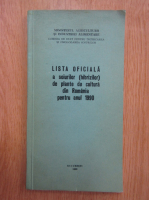 Lista oficiala a soiurilor de plante de cultura din Romania pentru anul 1990
