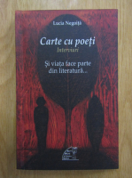 Lucia Negoita - Carte cu poeti 