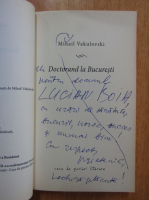Mihail Vakulovski - Doctorand la Bucuresti (cu autograful autorului)