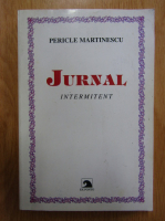 Pericle Martinescu - Jurnal intermitent